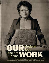 Our Work: Modern Jobs – Ancient Origins