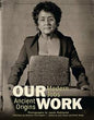 Our Work: Modern Jobs – Ancient Origins